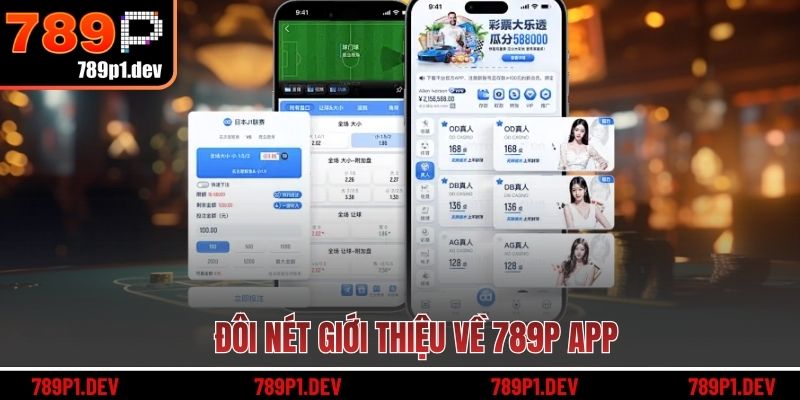 Đôi nét giới thiệu về 789P app